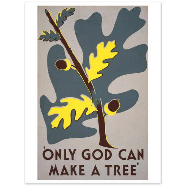 4354164 Only God Can Make a Tree